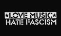 Love Music Hate Fascism