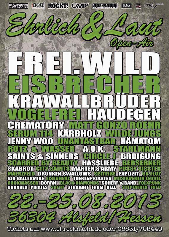 Ehrlich Laut Festival Frei.Wild Unantastbar Vogelfrei Krawallbrüder Serum 114 Haudegen Eisbrecher